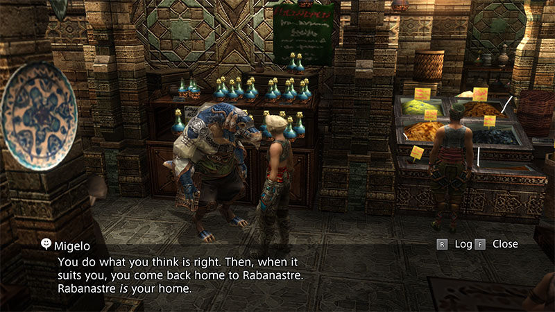 Migelo: "You do what you think is right. Then, when it suits you, you come back home to Rabanastre. Rabanastre *is* your home."