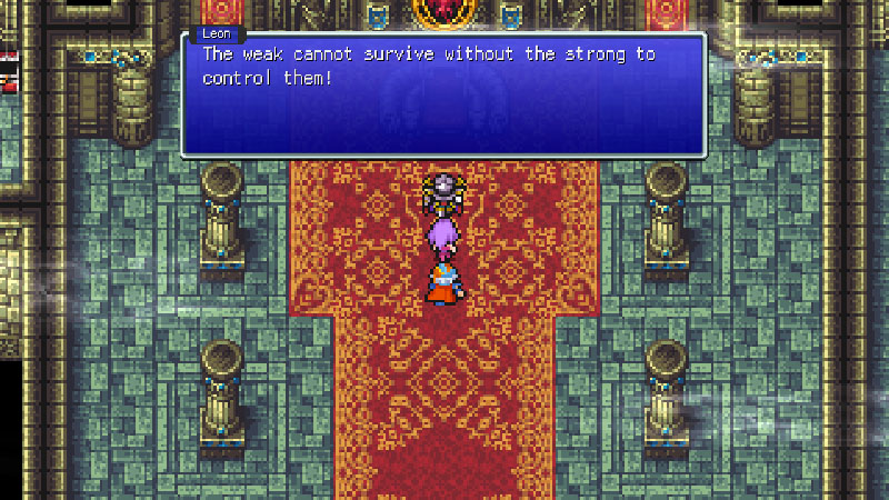 "The weak cannot survive without the strong to control them!"